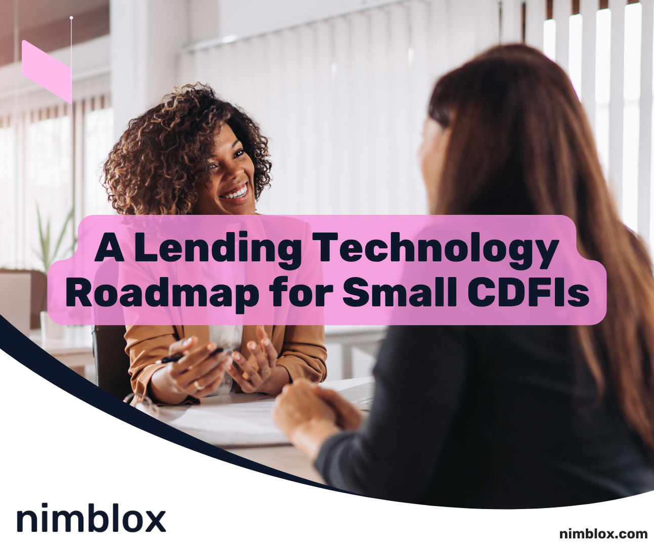 A Lending Technology Roadmap for Small CDFIs