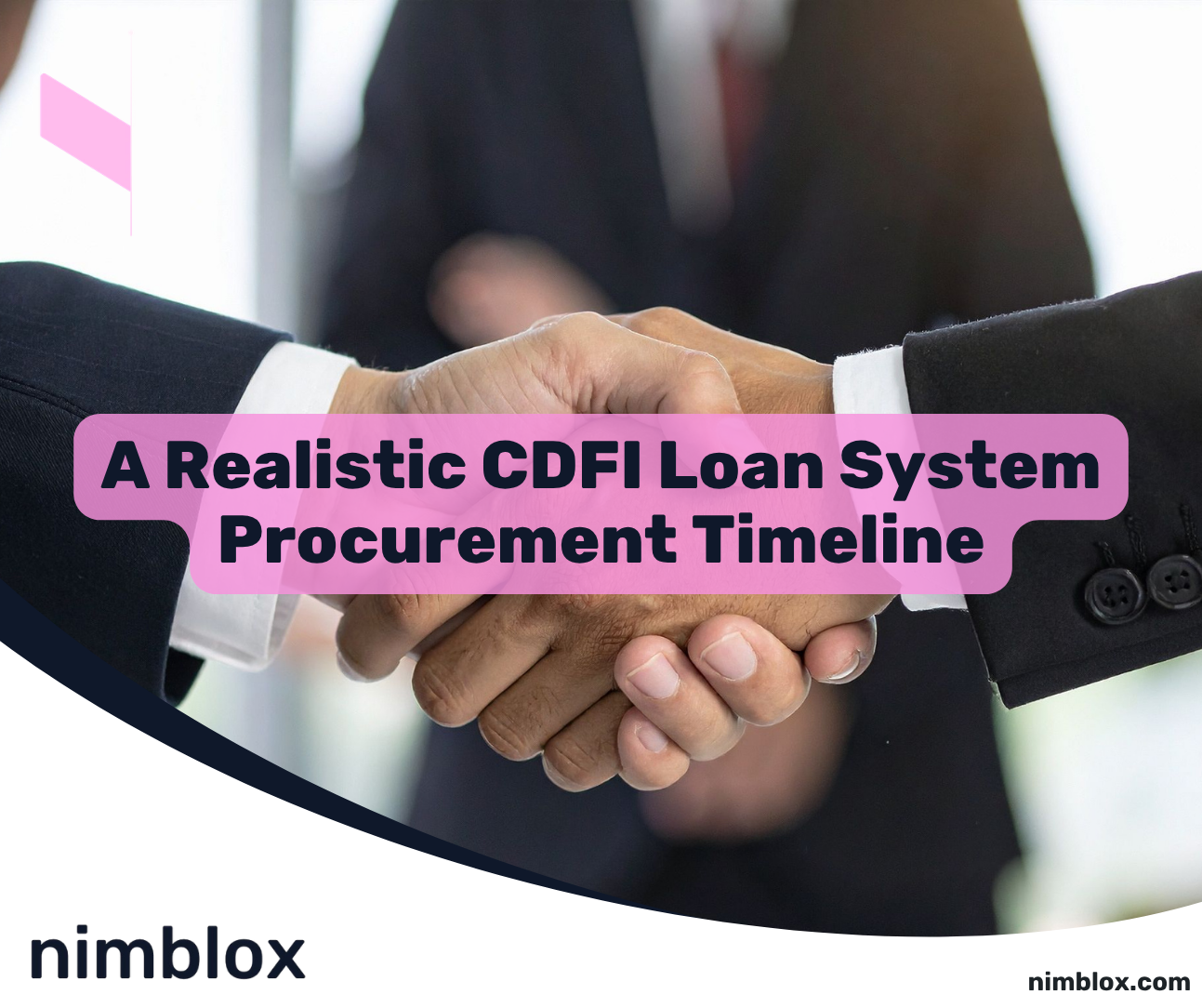 A Realistic CDFI Loan System Procurement Timeline