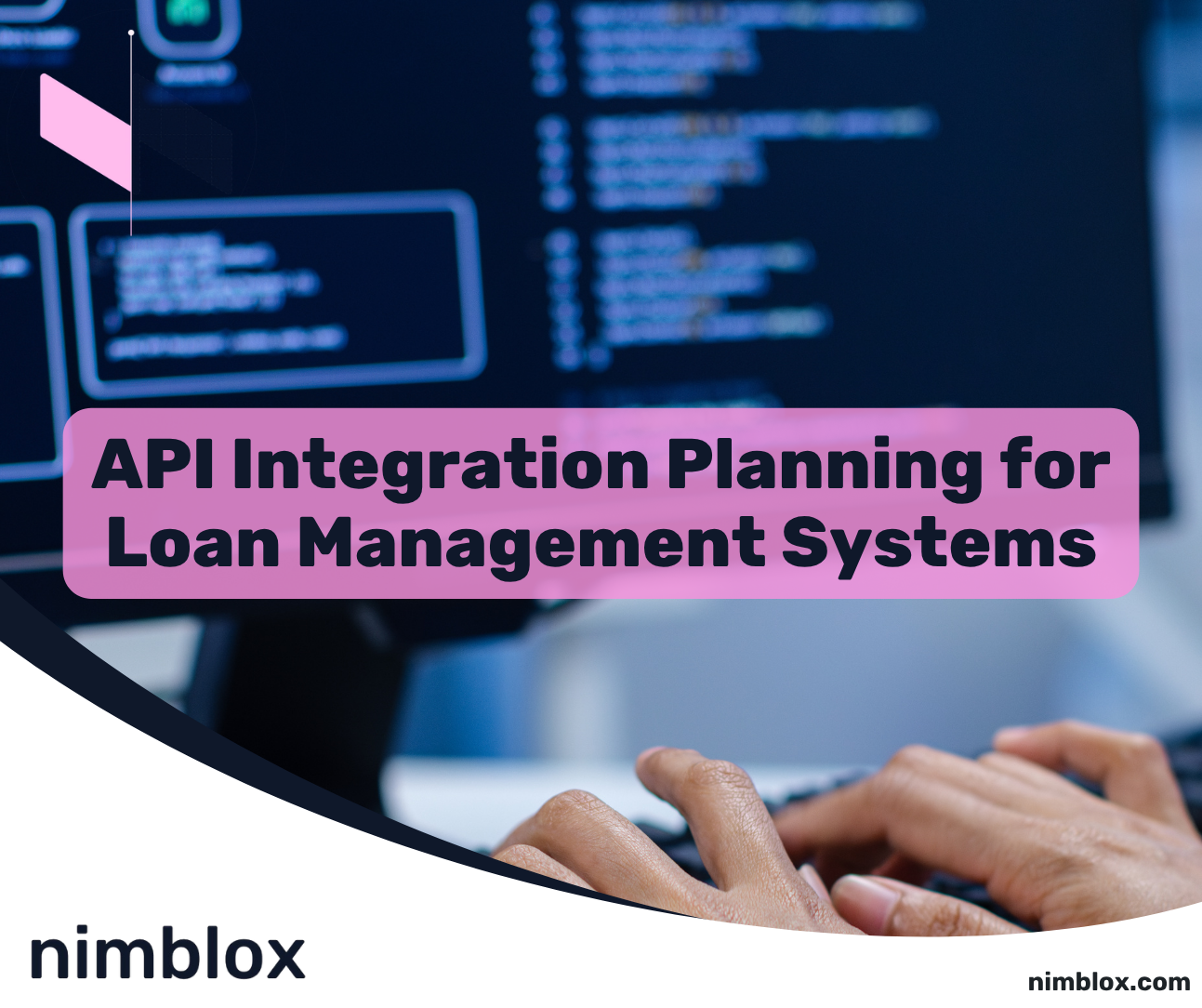 API Integration Planning for Loan Management Systems