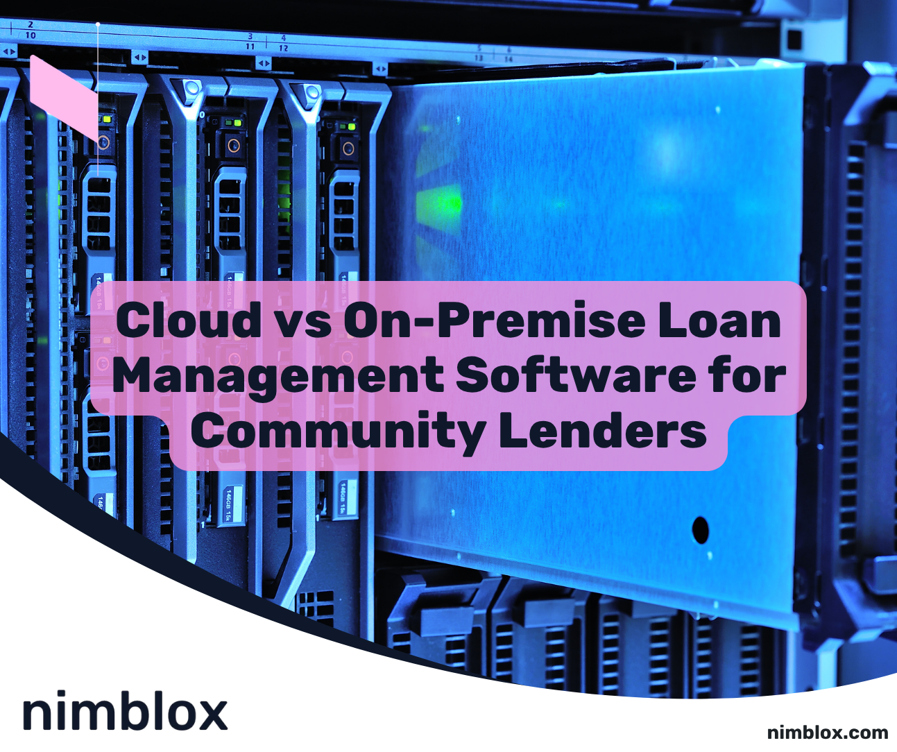 Cloud vs On-Premise Loan Management Software for Community Lenders