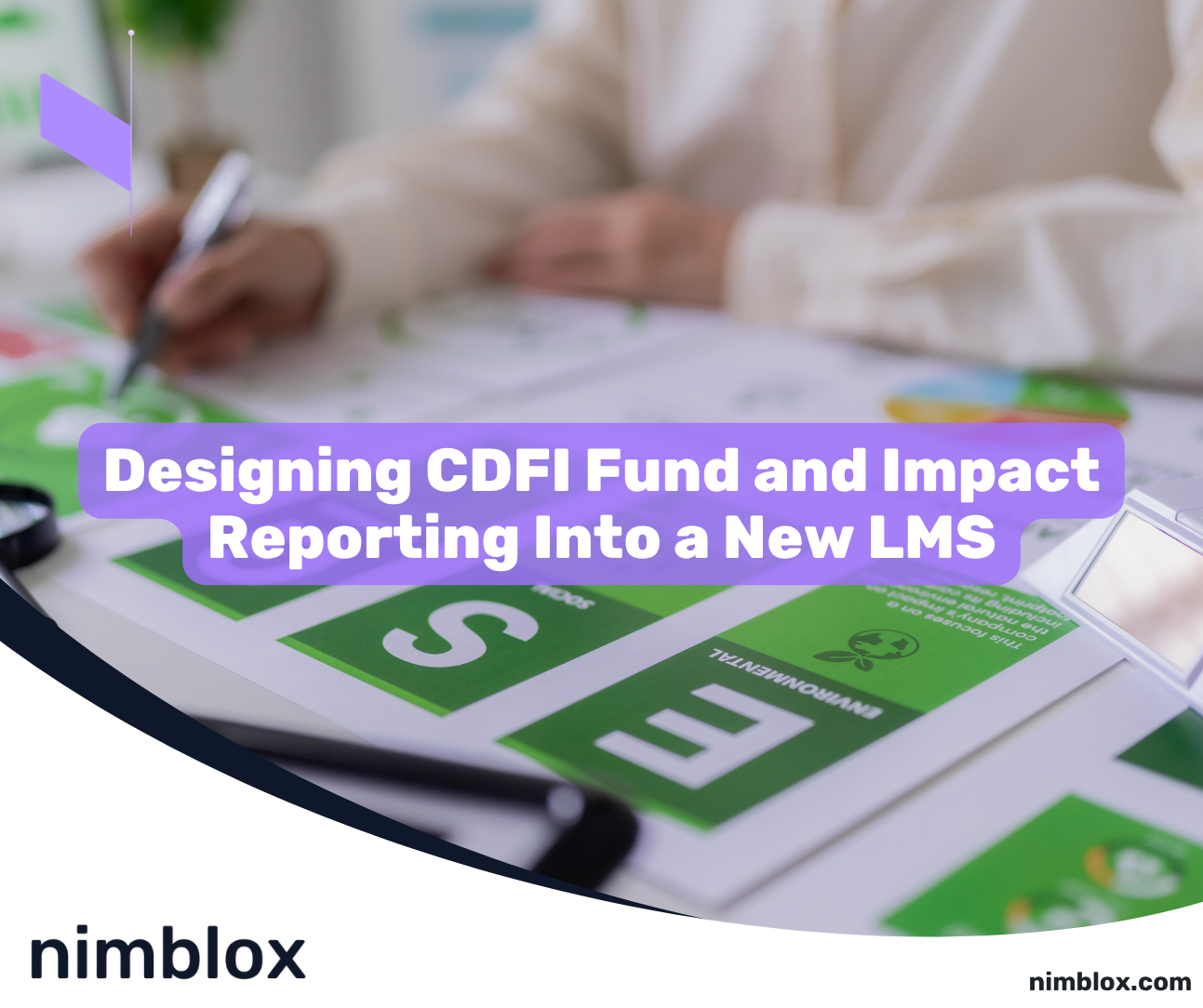 Designing CDFI Fund and Impact Reporting Into a New LMS