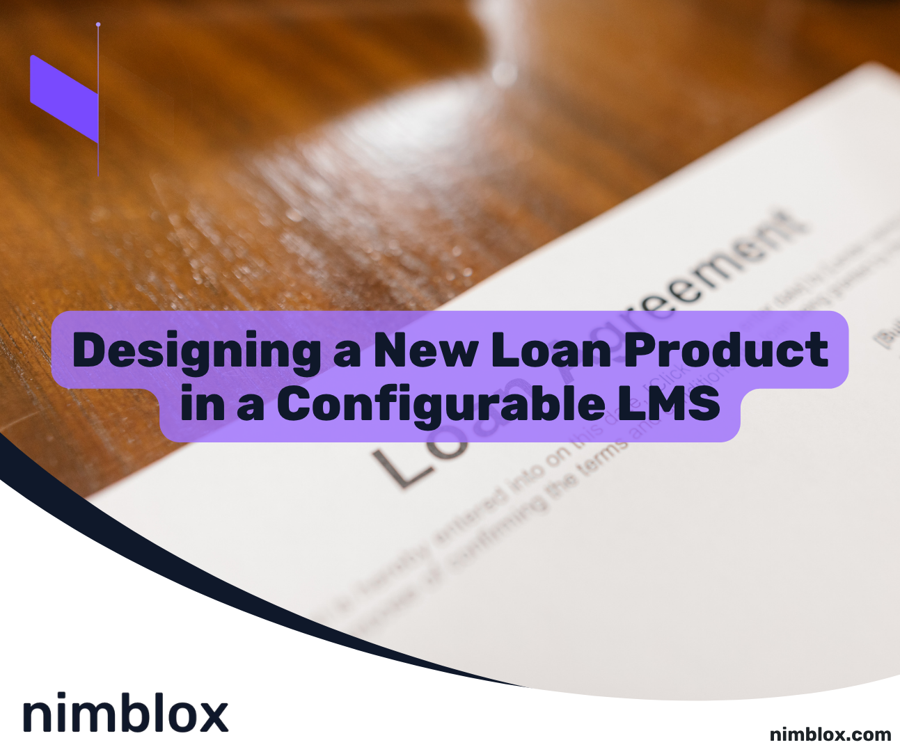 Designing a New Loan Product in a Configurable LMS