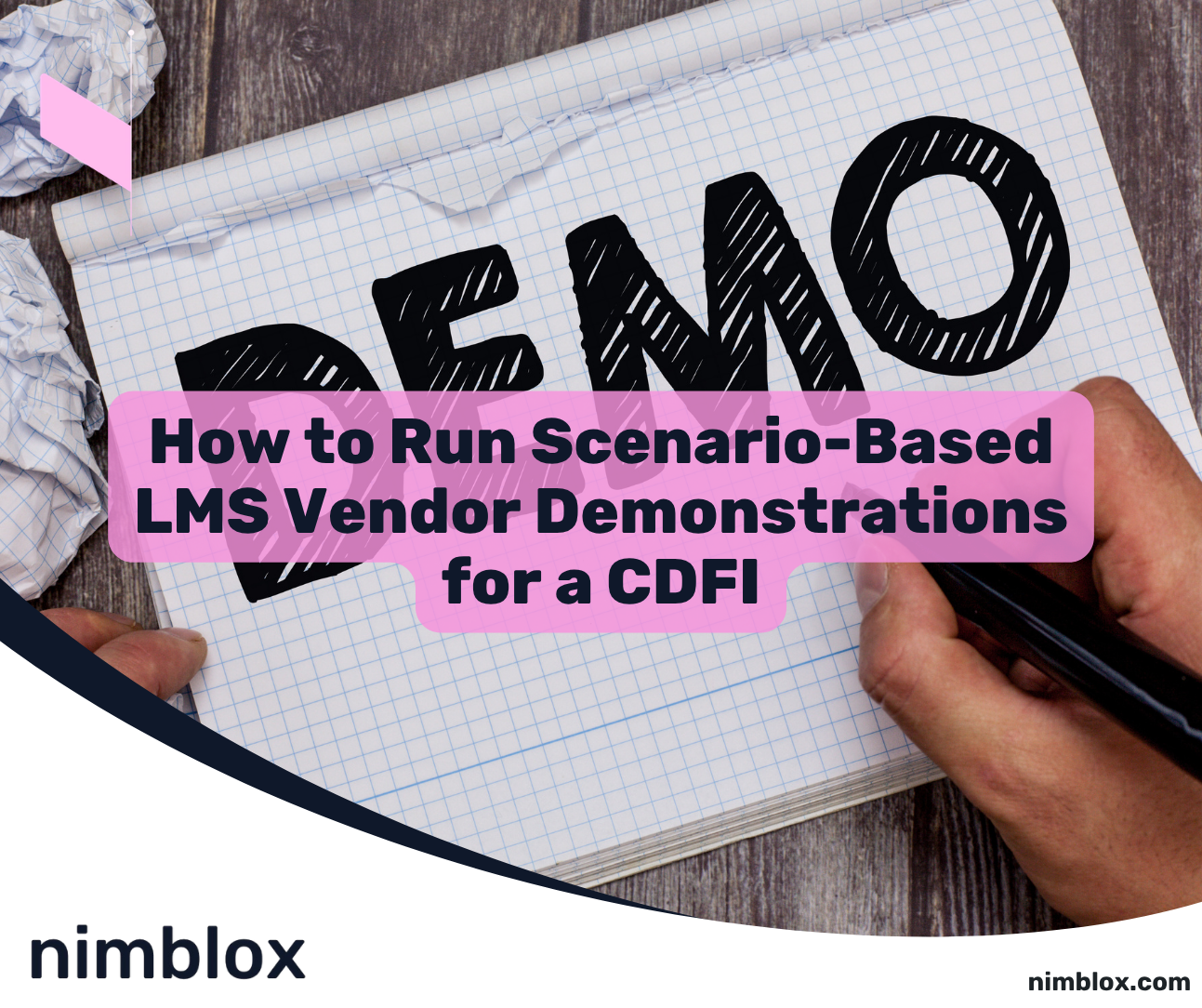 How to Run Scenario-Based LMS Vendor Demonstrations for a CDFI